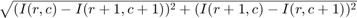 $\sqrt{(I(r,c) - I(r+1,c+1))^2 + (I(r+1,c) - I(r,c+1))^2}$